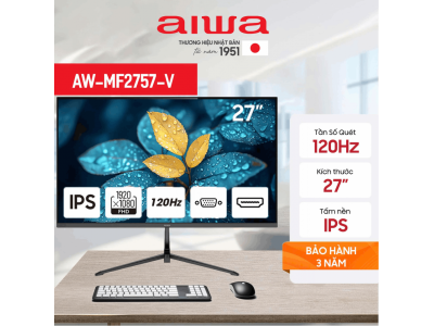 Màn hình Full HD AIWA AW-MF2757-V 27inch | 120Hz | IPS | 2ms – Chân Y hiện đại | Bảo hành 36 tháng